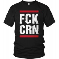 FCK CRN - Coronavirus  COVID-19 lustiges Motto Motiv Spruch Shirt Fuck Corona - Herren T-Shirt und Männer Tshirt Bekleidung